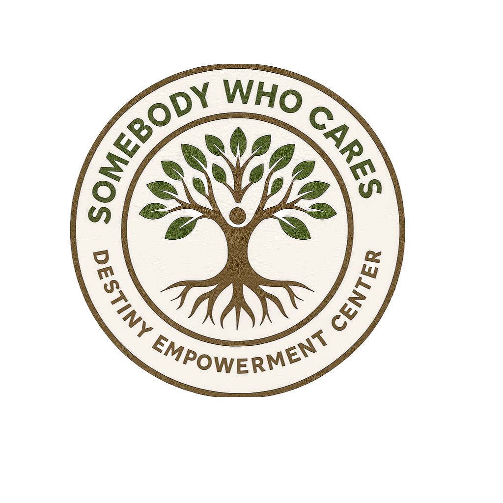 Somebody Who Cares Destiny Empowerment Center